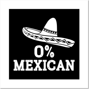 Funny 0% Mexican with sombrero for Cinco de Mayo costume Posters and Art